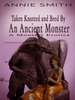 Taken Knotted and Bred By An Ancient Monster: A Monster Erotica
