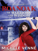 Of Warriors and Wisdom: Roanoak, #3