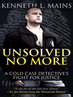 Unsolved No More: A Cold Case Detective's Fight For Justice