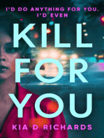 Kill For You: The tense, gripping psychological thriller. Who can you trust?