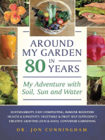Around My Garden in 80 Years: My Adventure with Soil, Sun and Water