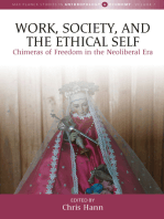 Work, Society, and the Ethical Self: Chimeras of Freedom in the Neoliberal Era