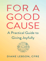 For A Good Cause: A Practical Guide to Giving Joyfully