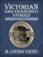Victorian San Francisco Stories: Volume 2