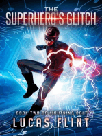 The Superhero's Glitch: Lightning Bolt, #2
