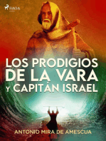 Los prodigios de la vara y capitán Israel