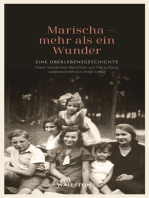 Marischa - Mehr als ein Wunder: Eine Überlebensgeschichte