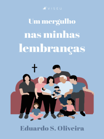 Um mergulho nas minhas lembranças por Eduardo S. Oliveira - Ebook ...
