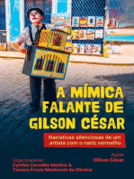 A mímica falante de Gilson César: Narrativas silenciosas de um artista com o nariz vermelho