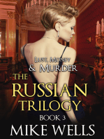 The Russian Trilogy, Book 3 (Lust, Money & Murder #6)