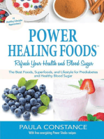 Power Healing Foods, Refresh Your Health and Blood Sugar: The Best Foods, Superfoods, and Lifestyle for Prediabetes  and Healthy Blood Sugar (New Edition)