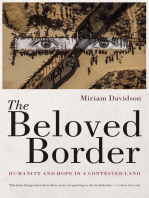 The Beloved Border: Humanity and Hope in a Contested Land