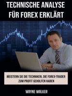 Technische Analyse für Forex erklärt: Meistern Sie die Techniken, die Forex-Trader zum Profit geholfen haben