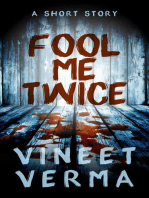 Fool Me Twice - A Short Story