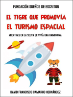 El tigre que promovía el turismo espacial