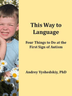 This Way to Language: Four Things to Do at the First Sign of Autism
