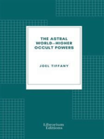 The Astral World—Higher Occult Powers