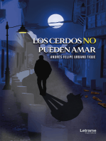 Los cerdos no pueden amar