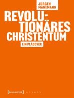 Revolutionäres Christentum: Ein Plädoyer