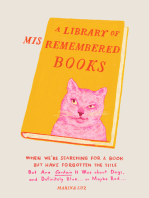 A Library of Misremembered Books