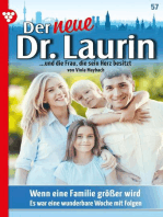 Wenn eine Familie größer wird: Der neue Dr. Laurin 57 – Arztroman