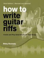 How to Write Guitar Riffs: Create and Play Great Hooks for Your Songs