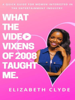 What the Video Vixens of 2008 Taught Me