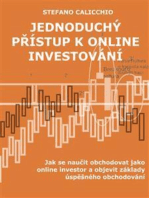 Jednoduchý přístup k online investování: Jak se naučit obchodovat jako online investor a objevit základy úspěšného obchodování