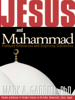 Jesus and Muhammad: Profound Differences and Surprising Similarities