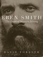 Eben Smith: The Dean of Western Mining