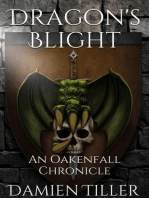 Dragon's Blight: Oakenfall Chronicles, #1