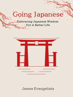 Going Japanese: Embracing Japanese Wisdom For A Better Life