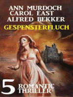 Gespensterfluch – 5 Romantic Thriller