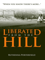 Liberated From the Hill