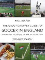 The Groundhopper Guide to Soccer in England, 2021-22 Edition