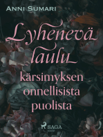 Lyhenevä laulu kärsimyksen onnellisista puolista