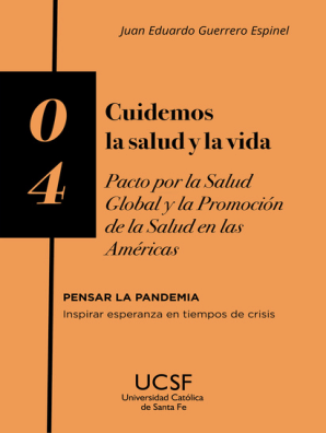 Cuidemos la salud y la vida: Pacto por la salud global y la promoción de la salud en las Américas
