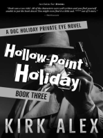 Hollow-Point Holiday: Edgar "Doc" Holiday, #3