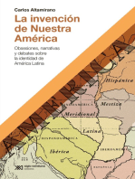 La invención de Nuestra América: Obsesiones, narrativas y debates sobre la identidad de América Latina
