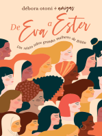 De Eva a Ester: Um relato sobre grandes mulheres da Bíblia
