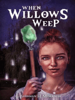 When Willows Weep