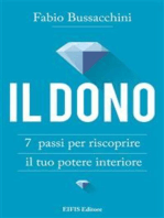 Il Dono: 7 Passi per riscoprire il tuo potere interiore