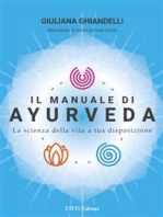 Il Manuale di Ayurveda: La scienza della vita a tua disposizione