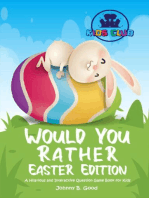 Would You Rather Easter Edition: A Hilarious and Interactive Question Game Book for Kids: Easter Joke Book for Kids, #1