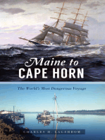 Maine to Cape Horn: The World's Most Dangerous Voyage