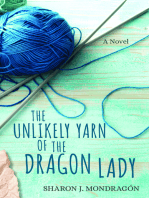 The Unlikely Yarn of the Dragon Lady