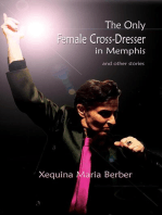 The Only Female Cross-Dresser in Memphis and Other Stories