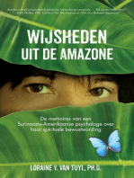 Wijsheden uit de Amazone: De memoires van een Surinaams-Amerikaanse psychologe over haar spirituele bewustwording