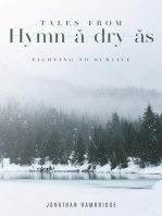 Tales from Hymn-ă-dry-ăs