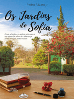 Os Jardins de Sofia: onde a ficção e o real se misturam e um piscar de olhos é a diferença entre o hoje e a eternidade